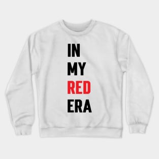 In My Red Era v2 Crewneck Sweatshirt